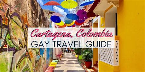 Gay Cartagena Guide 2025